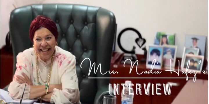 Mrs Nadia Hafez’s Interview (Episode 1 & 2)